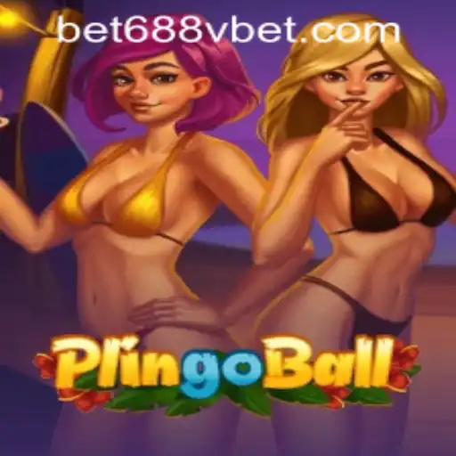 Plingoball: A Revolutionary Game Experience Combined with 688vbet PH Login